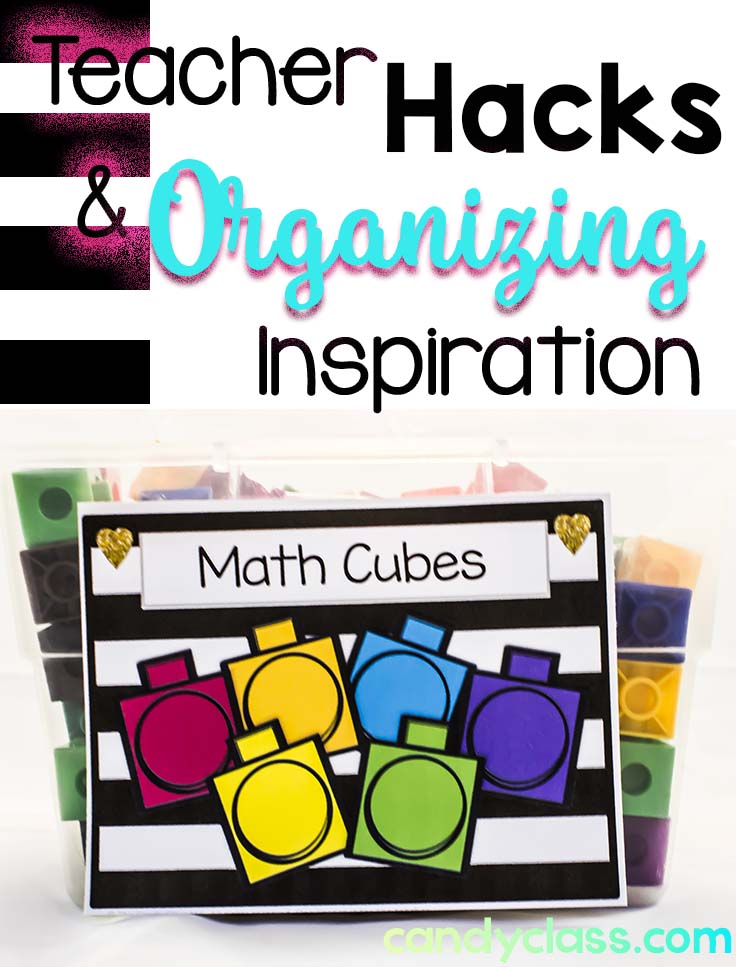 Teacher Hacks & Organization Inspiration – The Candy Class