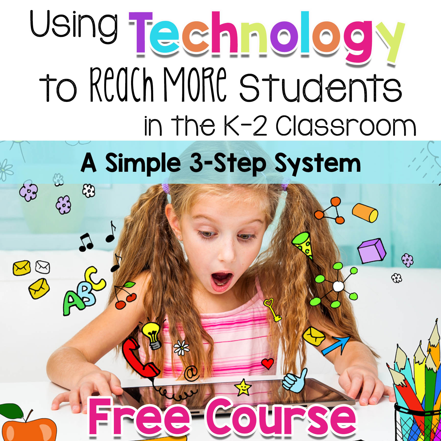 Use Tech to Reach More Students in K-2